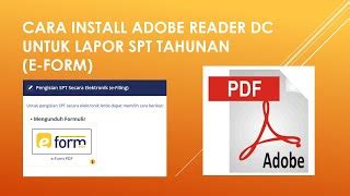 Cara Instal Adobe Acrobat Reader Dc Untuk Lapor Spt Tahunan E Form Pdf