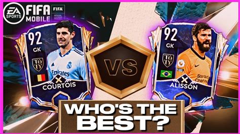 Toty Courtois Vs Toty Alisson Gameplay Review Who S The Best Gk In