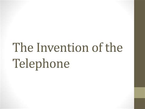 PPT - The Invention of the Telephone PowerPoint Presentation, free ...