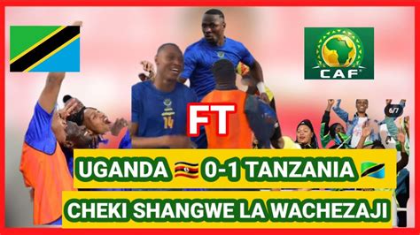 Live Checheche Whaooo Shangwe La Taifa Stars Baada Ya Kuwachapa