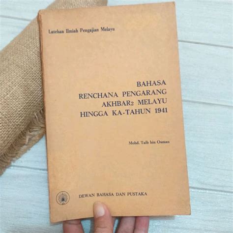 Renchana Language Author Of Malay Newspaper Until By Mohd Taib Bin