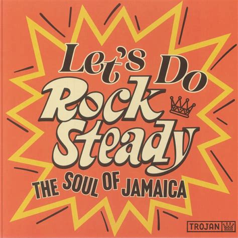 Various Let S Do Rock Steady The Soul Of Jamaica Vinyl At Juno Records