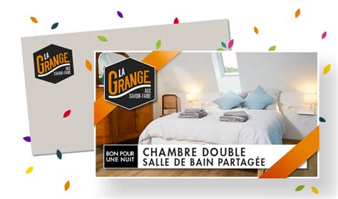 Bon Cadeau Chambre Double Avec Sdb Partag E La Grange Aux Savoir Faire