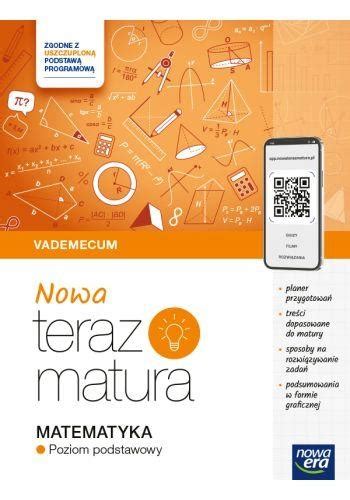 Nowa Teraz Matura Matematyka Vademecum Nowa Era Zakres Podstawowy