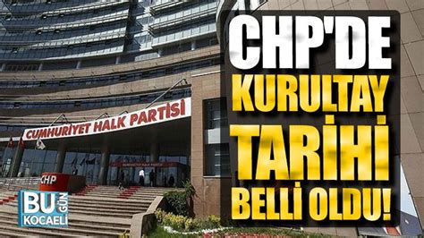 Chp De Kurultay Tarihi Belli Oldu Bug N Kocaeli Gazetesi