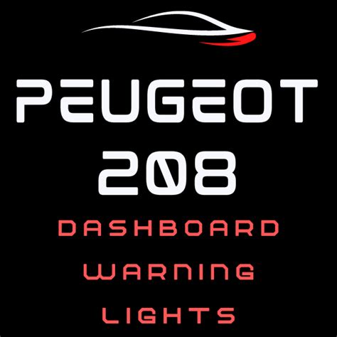 Peugeot - Dashboard Warning Lights