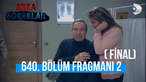 Arka Sokaklar 640 Bölüm Fragmanı 2 Ölmedim Ayla Herşey Oyun YouTube