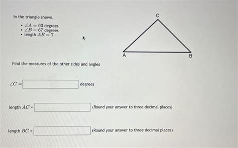 Solved In the triangle shown, - ∠A=63 degrees - ∠B=67 | Chegg.com