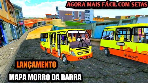 PRÓTON BUS SIMULATOR LANÇAMENTO DO MAPA MORRO DA BARRA V3 AGORA