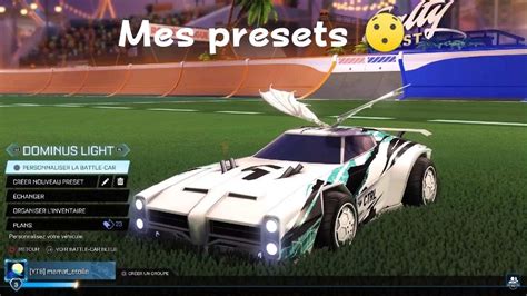 Rocket League Je Vous Montres Mes Preset Youtube