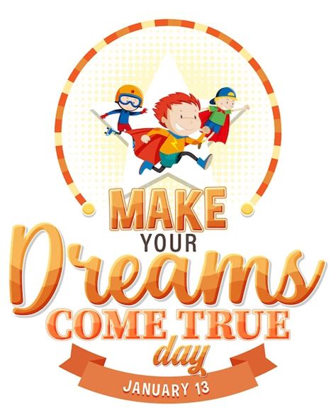 Free Vector Make Your Dreams Come True Day Banner Design