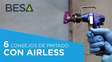 C Mo Aplicar Pintura Con Airless Consejos Youtube