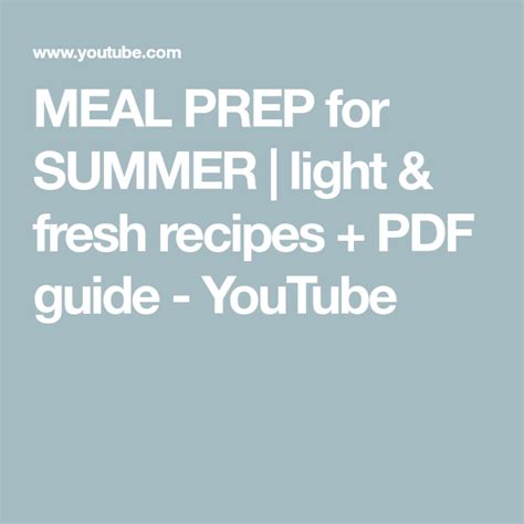 Meal Prep For Summer Light And Fresh Recipes Pdf Guide Youtube Meal Prep Fresh Food Meal