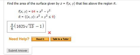 Solved Find The Area Of The Surface Given By Z F X Y Chegg