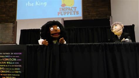 Hailing The King Christian Puppet Skit Highland Impact Puppets