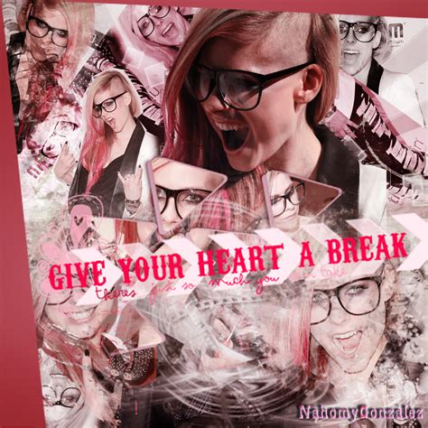 Give Your Heart A Break~ by Stay-Strong12 on DeviantArt