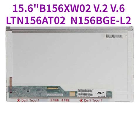 15 6 Laptop LED Screen B156XW02 V 2 V 6 LP156WH4 TLA1 N1 N2 B156XW02