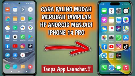 Cara Merubah Tampilan Hp Android Menjadi Iphone Pro Youtube