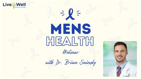 Men S Health Webinar With Dr Brian Sninsky 2024 Youtube