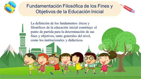 Fundamentos FilosÓficos De La Educacion Inicial Presentado Por