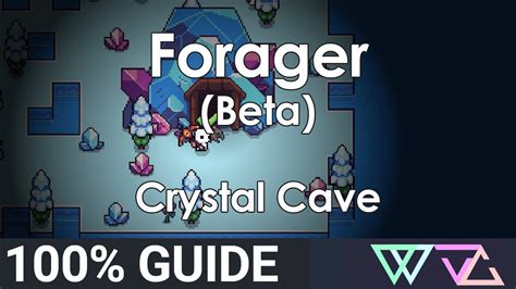 Forager Beta 100 Guide Crystal Cave Chests Secret Rooms