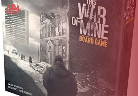 Saiba Como Jogar This War Of Mine The Board Game