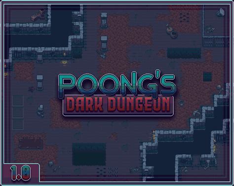 Poong's Dark Dungeon 1.0 Release! Check it out in depth at the link ...