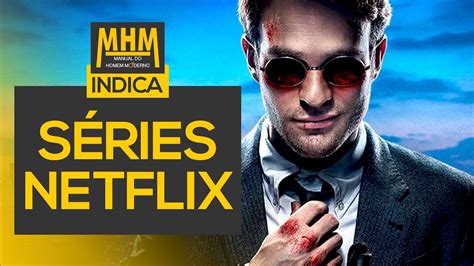 5 Séries Da Netflix Que Você Tem Que Ver Youtube