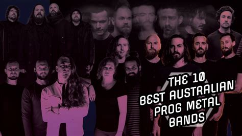 The 10 Best Australian Prog Metal Bands Louder