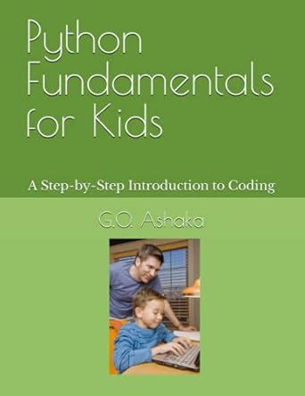 python fundamentals  kids  step  step introduction  coding