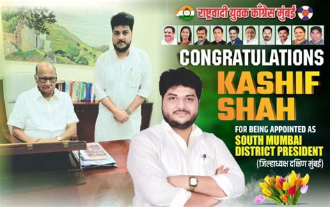 Congrats Kashif Shah For Being Appointed As South Mumbai Distric