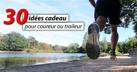 30 idées cadeau pour coureurs et trail runners Trail Running