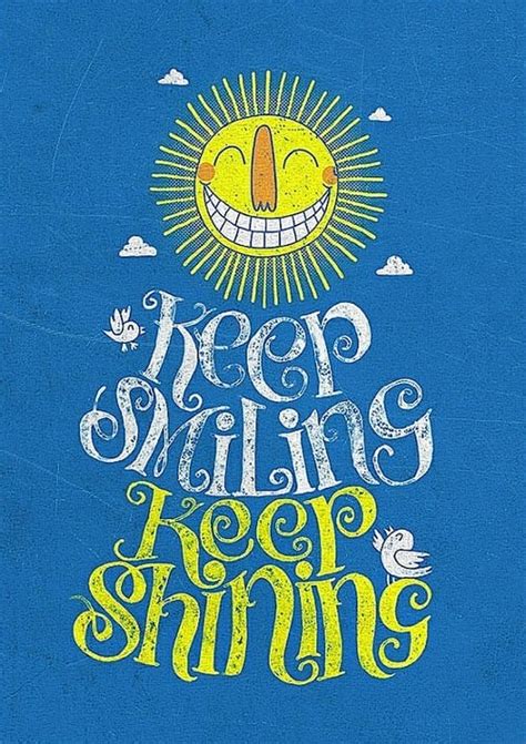 Keep Shining Quotes Quotesgram