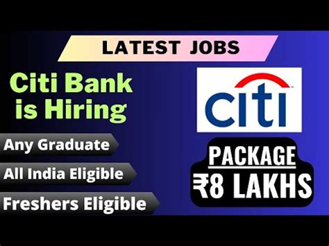 Citi Bank Is Hiring PACKAGE 8 LAKHS Freshers Eligible Any