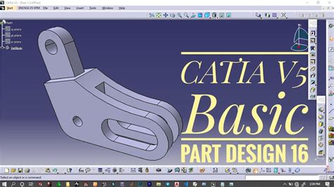 CATIA V5 Basic Part Design Tutorial 16 In 2020 YouTube