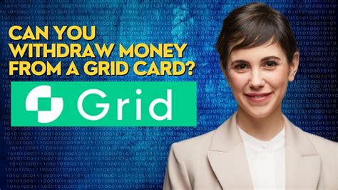 Can You Withdraw Money From A Grid Card YouTube