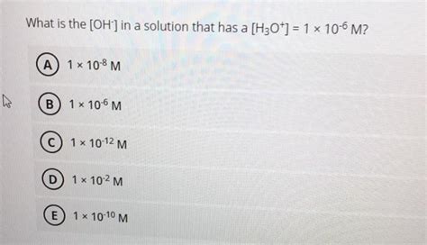 Solved What Is The Oh In A Solution That Has A H O Chegg