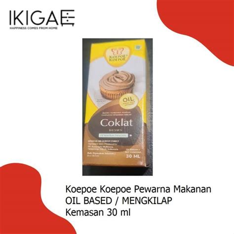 Jual KOEPOE KOEPOE PEWARNA MAKANAN OIL BASED ANEKA WARNA MENGKILAP 30