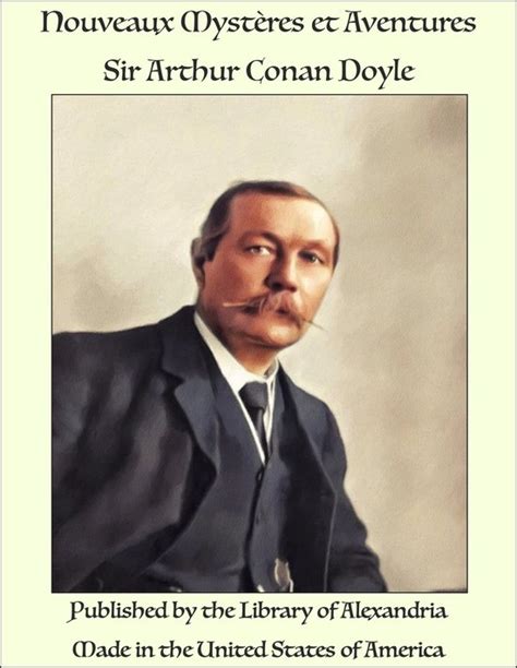 Nouveaux Myst Res Et Aventures Ebook Sir Arthur Conan Doyle