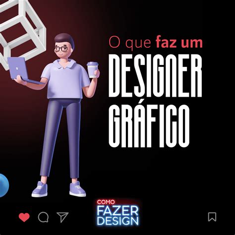 O Que Faz Um Designer Gr Fico Como Fazer Design