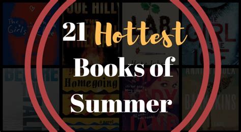 21 Hottest Books Of Summer Goodreads News And Interviews