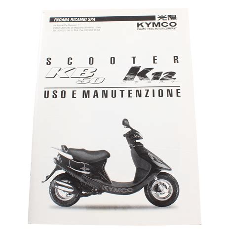 Manuale Uso E Manutenzione Kymco Kb K Sarrimoto It