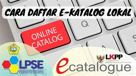 Cara Daftar E Katalog Lokal Youtube