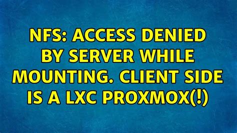 Troubleshooting Access Denied By Server While Mounting Nfs