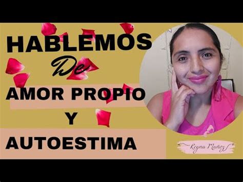 Hablemos De Amor Propio Y Autoestima Amorpropio Autoconocimiento