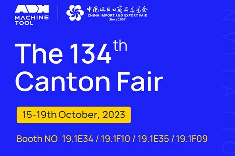 ADH Machine Tool To Showcase At The Canton Fair 2023 In Guangzhou ADH