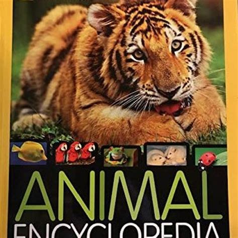 Stream [Get] PDF National Geographic Animal Encyclopedia: 2,500 Animals ...