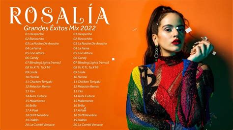 Rosalía Mix 2022 Top 20 Canciones De Rosalía Rosalía Grandes