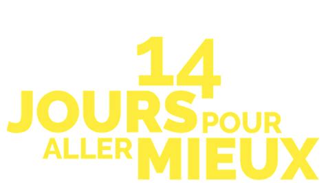 14 Jours pour aller mieux Streaming Film Comédie 1h36 2024 CANAL VOD