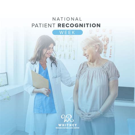 National Patient Recognition Week Whitney Rehabilitation Care Center